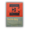 E - Electric daisy